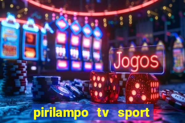 pirilampo tv sport tv 5